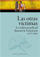 E-book, Las otras víctimas : la violencia policial durante la Transición (1975-1982), Prensas de la Universidad de Zaragoza