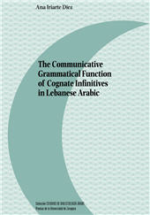 E-book, The communicative grammatical functional of cognate infinitives in Libanese Arabic, Prensas de la Universidad de Zaragoza