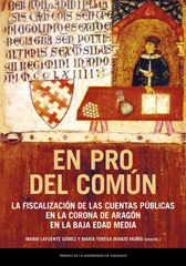 E-book, En pro del común : La fiscalización de las cuentas públicas en la Corona de Aragón en la Baja Edad Media, Prensas de la Universidad de Zaragoza