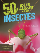 eBook, 50 idées fausses sur les insectes, Éditions Quae