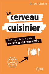 E-book, Le cerveau cuisinier : petites leçons de neurogastronomie, Éditions Quae
