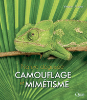E-book, Camouflage et mimétisme : Nature déguisée, Albouy, Vincent, Éditions Quae