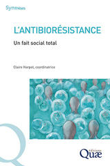 E-book, L'antibiorésistance : Un fait social total, Éditions Quae