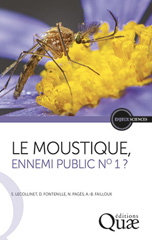 E-book, Le moustique, ennemi public n°1?, Lecollinet, Sylvie, Éditions Quae