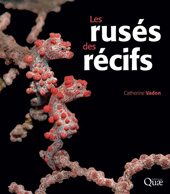 E-book, Les rusés des récifs, Vadon, Catherine, Éditions Quae