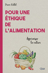 E-book, Pour une éthique de l'alimentation : Apprivoiser la nature, Éditions Quae