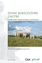 eBook, D'une agriculture l'autre : Conflictualités, expérimentations, transmissions, Dupré, Lucie, Éditions Quae