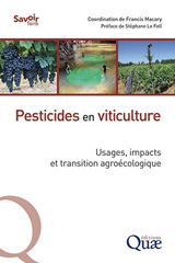 E-book, Pesticides en viticulture : Usages, impacts et transition agroécologique, Le Foll, Stéphane, Éditions Quae