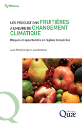 eBook, Les productions fruitières à l'heure du changement climatique : Risques et opportunités en régions tempérées, Éditions Quae