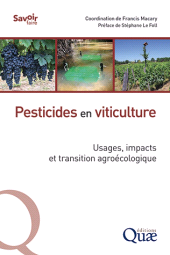 E-book, Pesticides en viticulture : Usages, impacts et transition agroécologique, Éditions Quae