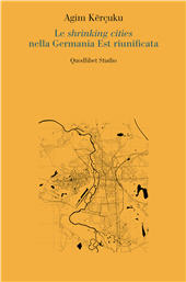eBook, Le shrinking cities nella Germania Est riunificata, Quodlibet