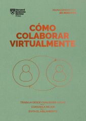 eBook, Cómo colaborar virtualmente. Serie Management en 20 minutos : Trabaja desde cualquier sitio. Comunica mejor. Evita el aislamiento, Reverte-Management (Reverte)