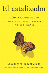 eBook, El catalizador : Cómo conseguir que alguien cambie de opinión, Reverte-Management (Reverte)