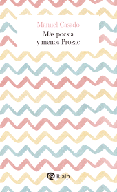 m, Más poesía y menos Prozac, Ediciones Rialp
