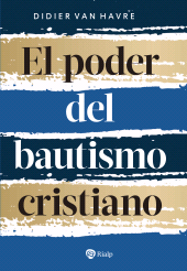 E-book, El poder del bautismo cristiano, Ediciones Rialp