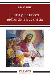 E-book, Jesús y las raíces judías de la Eucaristía, Ediciones Rialp