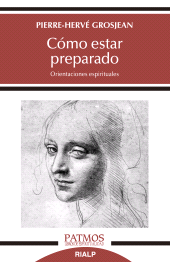 E-book, Cómo estar preparado : Orientaciones espirituales, Ediciones Rialp