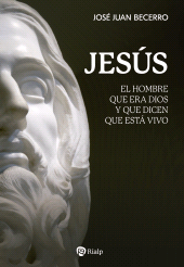 E-book, Jesús : El hombre que era Dios y que dicen que está vivo, Ediciones Rialp