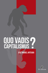 E-book, Â¿Quo vadis capitalismus?, Arteaga, José Miguel, Ril Editores