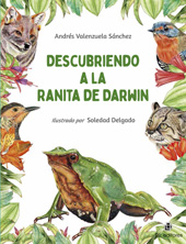 eBook, Descubriendo a la ranita de Darwin, Valenzuela Sánchez, Andrés, Ril Editores