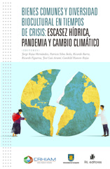 E-book, Bienes comunes y diversidad biocultural en tiempos de crisis : escasez hídrica, pandemia y cambio climático, Rojas Hernández, Jorge, Ril Editores