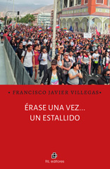 E-book, Érase una vez... : un estallido, Villegas, Francisco Javier, Ril Editores