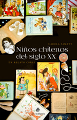 E-book, Niños chilenos del siglo XX : un relato coral, Jamett Vargas, Carola Adriana, Ril Editores