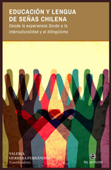 E-book, Educación y lengua de señas chilena : desde la experiencia sorda a la interculturalidad y el bilingüismo, Herrera Fernández, Valeria, Ril Editores