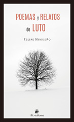 E-book, Poemas y relatos de luto, Hugueño, Felipe, Ril Editores