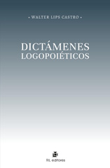E-book, Dictámenes logopoiéticos, Lips, Walter, Ril Editores