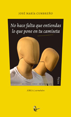 eBook, No hace falta que entiendas lo que pone en tu camiseta, Fernández, Julio A., Ril Editores