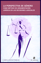 E-book, La perspectiva de género como método de argumentación jurídica en las decisiones judiciales, Ril Editores