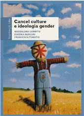 E-book, Cancel culture e ideologia gender : fenomenologia di un dibattito pubblico, 