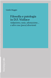 E-book, Filosofia e patologia in D.F. Wallace : solipsismo, noia, alienazione... e altre cose (poco) divertenti, 