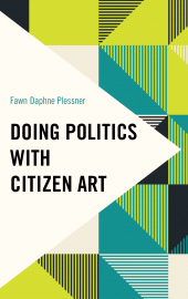 eBook, Doing Politics with Citizen Art, Rowman & Littlefield Publishers
