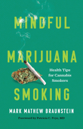 E-book, Mindful Marijuana Smoking : Health Tips for Cannabis Smokers, Rowman & Littlefield Publishers