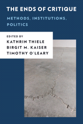 eBook, The Ends of Critique : Methods, Institutions, Politics, Rowman & Littlefield Publishers
