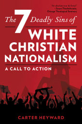 eBook, The Seven Deadly Sins of White Christian Nationalism : A Call to Action, Rowman & Littlefield Publishers