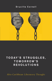 eBook, Today's Struggles, Tomorrow's Revolutions : Afro-Caribbean Liberatory Thought, Rowman & Littlefield Publishers