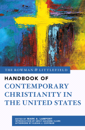 eBook, The Rowman & Littlefield Handbook of Contemporary Christianity in the United States, Rowman & Littlefield Publishers