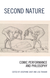 E-book, Second Nature : Comic Performance and Philosophy, Rowman & Littlefield Publishers