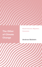 E-book, The Other of Climate Change : Racial Futurism, Migration, Humanism, Rowman & Littlefield Publishers