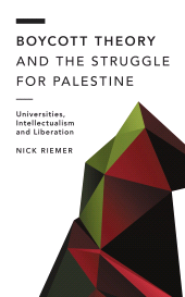 eBook, Boycott Theory and the Struggle for Palestine : Universities, Intellectualism and Liberation, Rowman & Littlefield Publishers