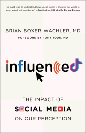 eBook, Influenced : The Impact of Social Media on Our Perception, Rowman & Littlefield Publishers