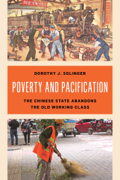 E-book, Poverty and Pacification : The Chinese State Abandons the Old Working Class, Rowman & Littlefield Publishers