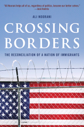 eBook, Crossing Borders : The Reconciliation of a Nation of Immigrants, Rowman & Littlefield Publishers