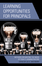 E-book, Learning Opportunities for Principals : Methods for Meeting the Needs of Today's Administrators, Rowman & Littlefield