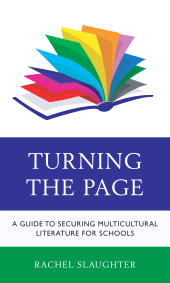 E-book, Turning the Page : A Guide to Securing Multicultural Literature for Schools, Rowman & Littlefield