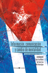eBook, Información, comunicación y cambio de mentalidad : Claves para una Cuba 3.0, RUTH Casa Editorial