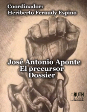 eBook, José Antonio Aponte : El precursor Dossier, RUTH Casa Editorial